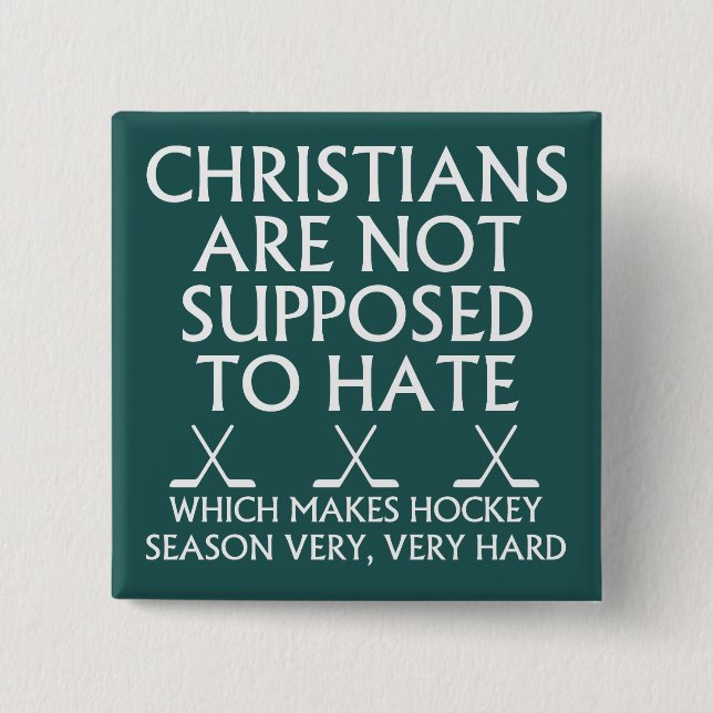 Christen sollen Hockey nicht hassen Button (Vorderseite)