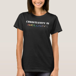 Christentum ist integrativ T-Shirt