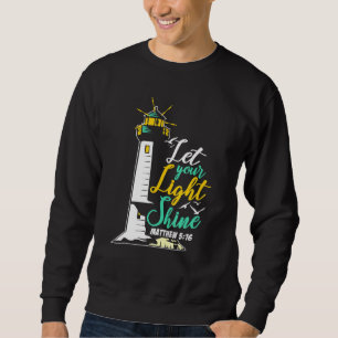 Christentum Jesus Gott Leuchtturm - Lass dein Lich Sweatshirt