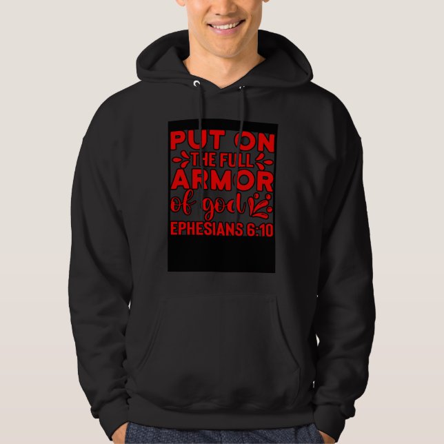 Christian Bible Motivation Armor of God Ephesians  Hoodie (Vorderseite)