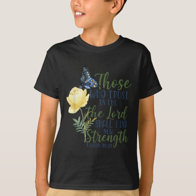 Christian Bible Verse Butterfly Rose Flower Isaiah T-Shirt (Vorderseite)