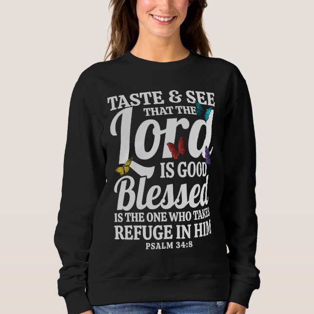 Christian Bible Verse Psalm 348 Butterfly Sweatshirt (Vorderseite)