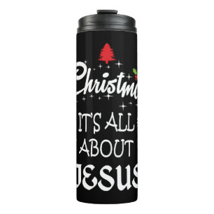 Christian Christmas - It's All About Jesus T-Shirt Thermosbecher