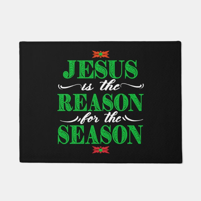 Christian Christmas Ohrts Jesus Is The Reason For Fußmatte (Vorderseite)