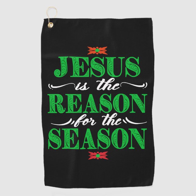 Christian Christmas Ohrts Jesus Is The Reason For Golfhandtuch (Vorderseite)