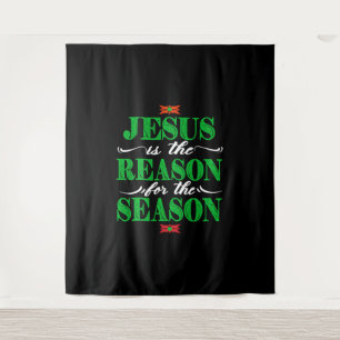 Christian Christmas Ohrts Jesus Is The Reason For Wandteppich
