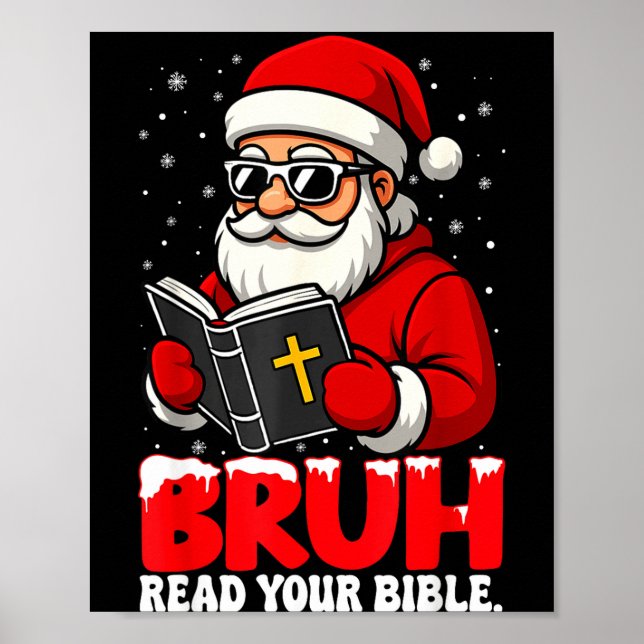 Christian Christmas Santa Bruh Read Your Bible Rel Poster (Vorne)