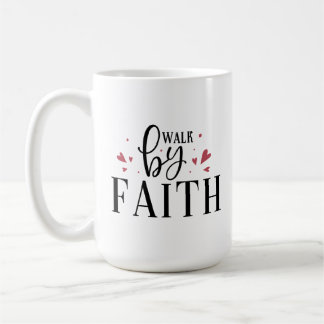 Christian Coffee Mug - Marcher Par La Foi