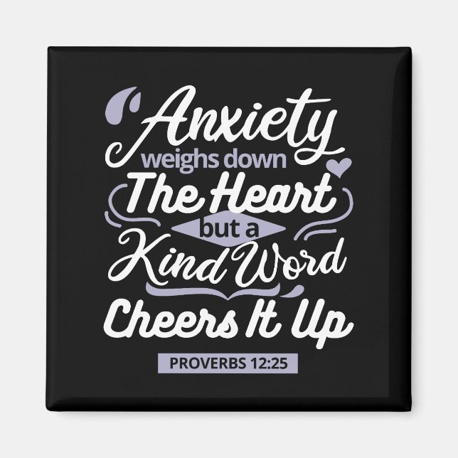 Christian Encouragement Quote – Anxiety & Kindness Magnet (Vorne)