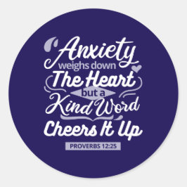 Christian Encouragement Quote – Anxiety & Kindness Runder Aufkleber