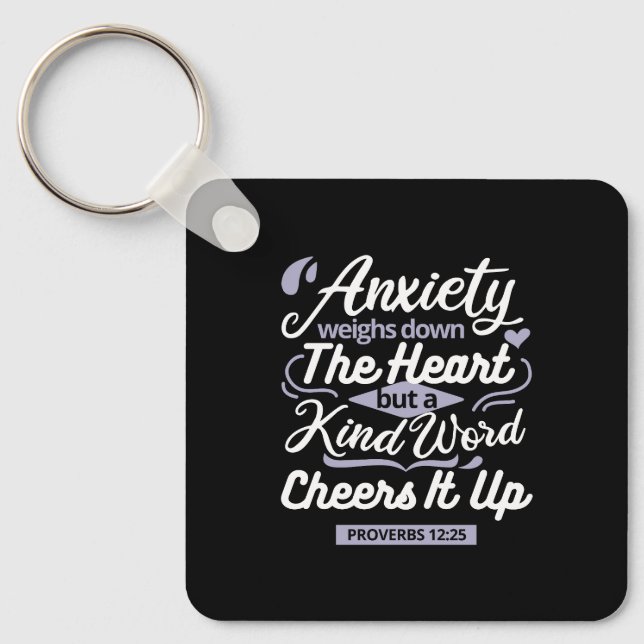 Christian Encouragement Quote – Anxiety & Kindness Schlüsselanhänger (Vorderseite)