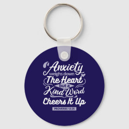 Christian Encouragement Quote – Anxiety & Kindness Schlüsselanhänger