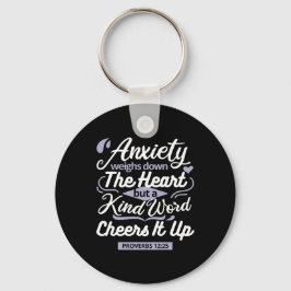 Christian Encouragement Quote – Anxiety & Kindness Schlüsselanhänger