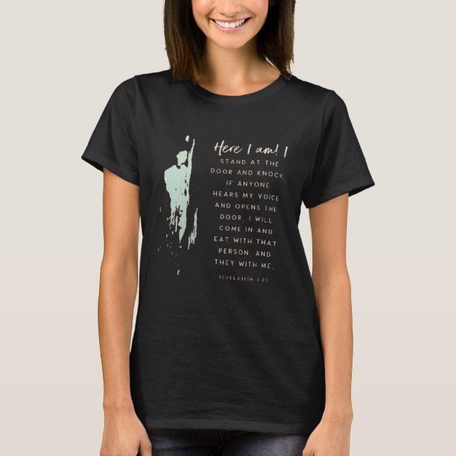 Christian Faith Knock & Open Eat Bible Verse Chris T-Shirt (Vorderseite)