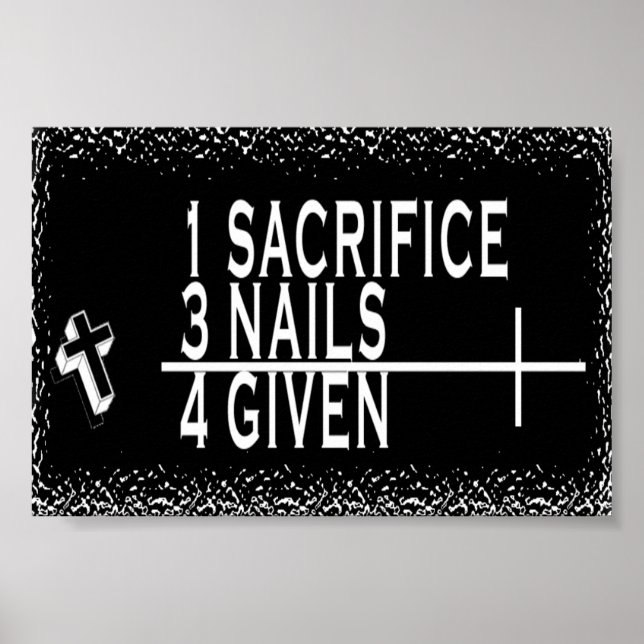 CHRISTIAN MATH 1+3=4 1SACRIFICE + 3NAILS = 4GIVEN POSTER (Vorne)