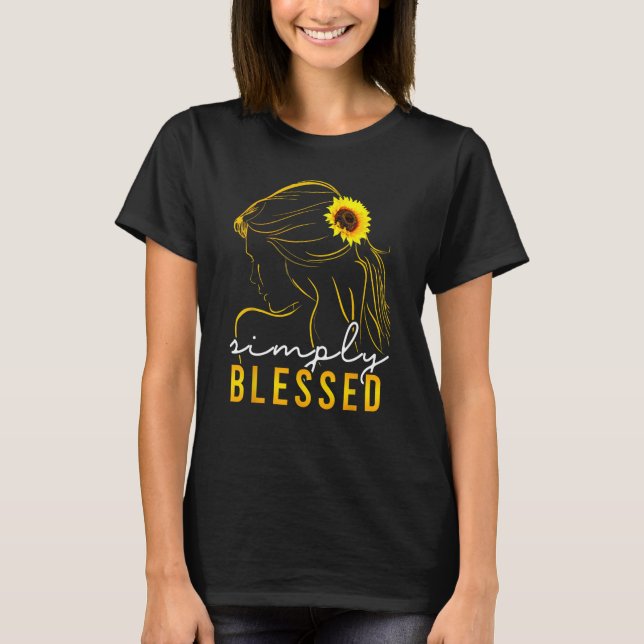 Christian Mother s Day  Sunflower Simply Blessed W T-Shirt (Vorderseite)