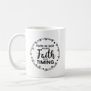 Christian Mug - Foi En Dieu, Foi En Son Moment