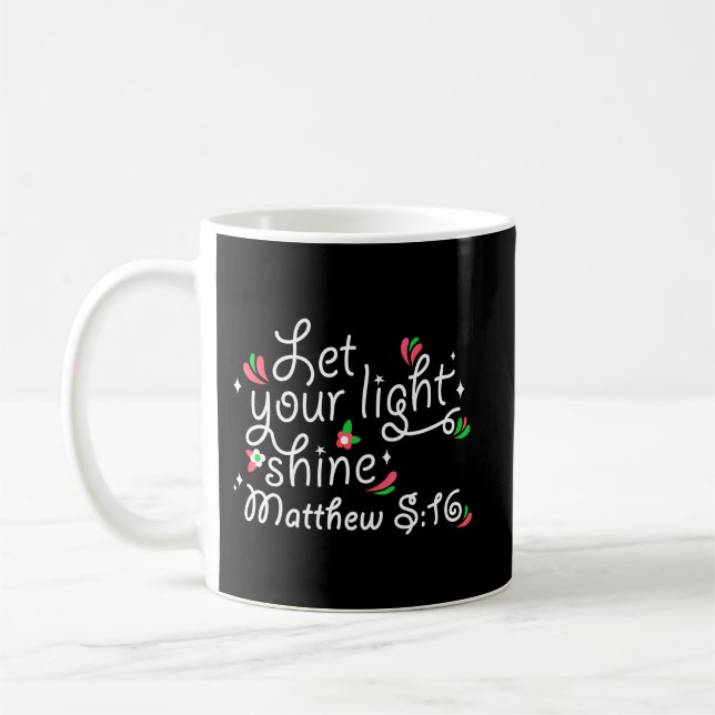 Christian Mug - Laissez briller votre lumière (Gauche)