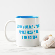Christian Mug - Seigneur Vous Êtes Mon Seigneur