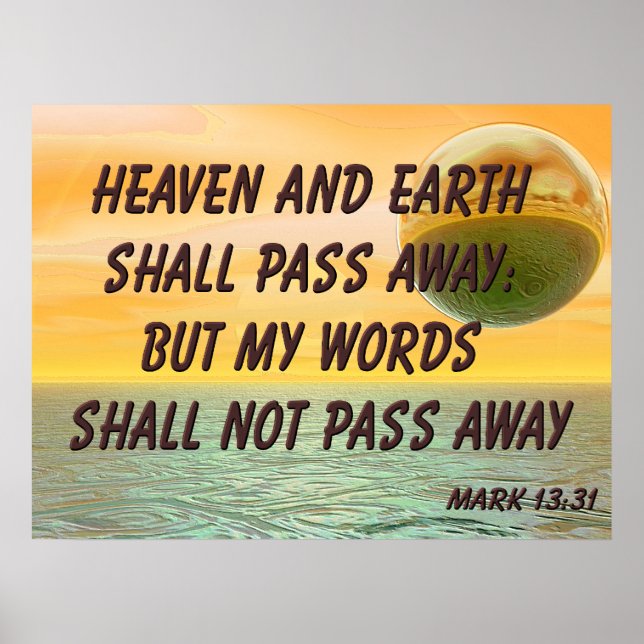 Christian Poster with Bible Verse Mark 13:31 (Vorne)