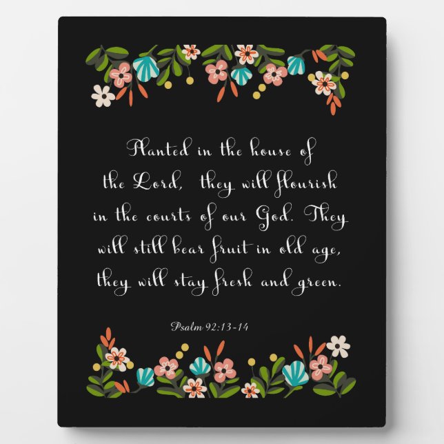 Christian Quote Art - Psalm 92:13-14 Fotoplatte (Vorderseite)