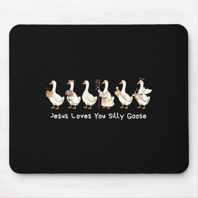 Christian Silly Goose Jesus Loves You Christian Fa Mousepad (Vorne)