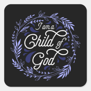 Christian Sticker (Quadrat) - Ich bin ein Kind Got