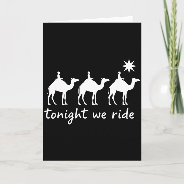 Christian Tonight We Ride Three Wise Men Christmas Karte (Vorderseite)