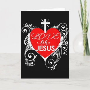 Christian Valentine - Liebe wie Jesus Trendiges He Karte