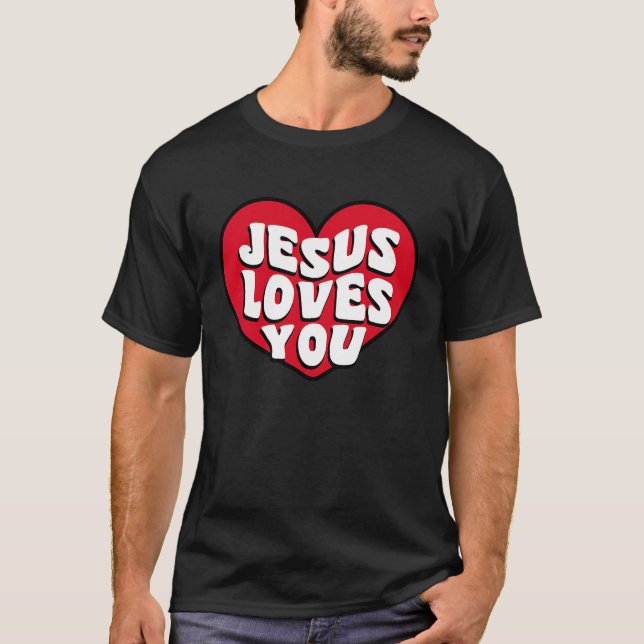 Christian Valentines  bible verse scriptures Jesus T-Shirt (Vorderseite)