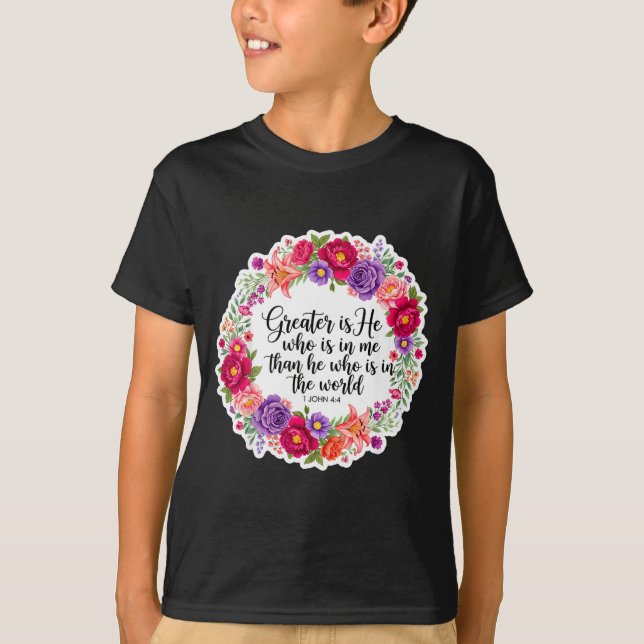 Christian Woman Bible Verse Jesus Greater Is He Wh T-Shirt (Vorderseite)