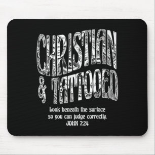 Christlich & Tattooed John 7_24 Zitat Faith Be Mousepad