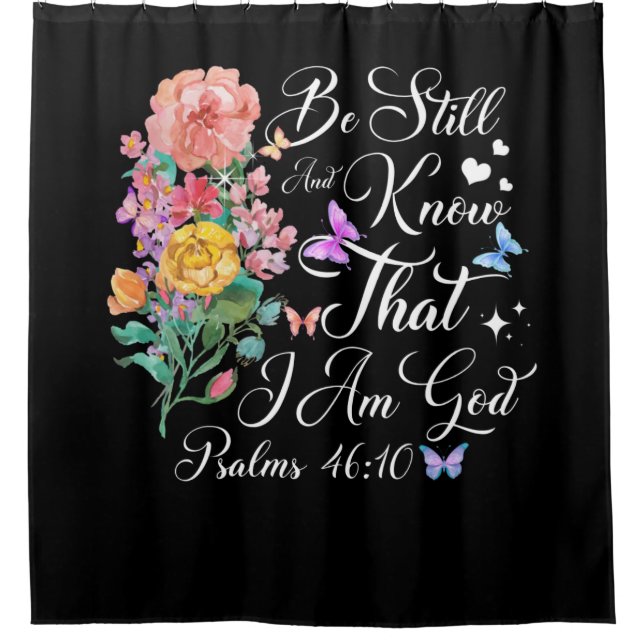 Christlich Bibelverse Psalm 46:10 Blume Schmetterl Duschvorhang (Vorderseite)
