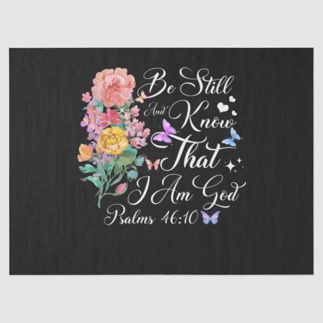 Christlich Bibelverse Psalm 46:10 Blume Schmetterl Seidenpapier (Vorderseite)