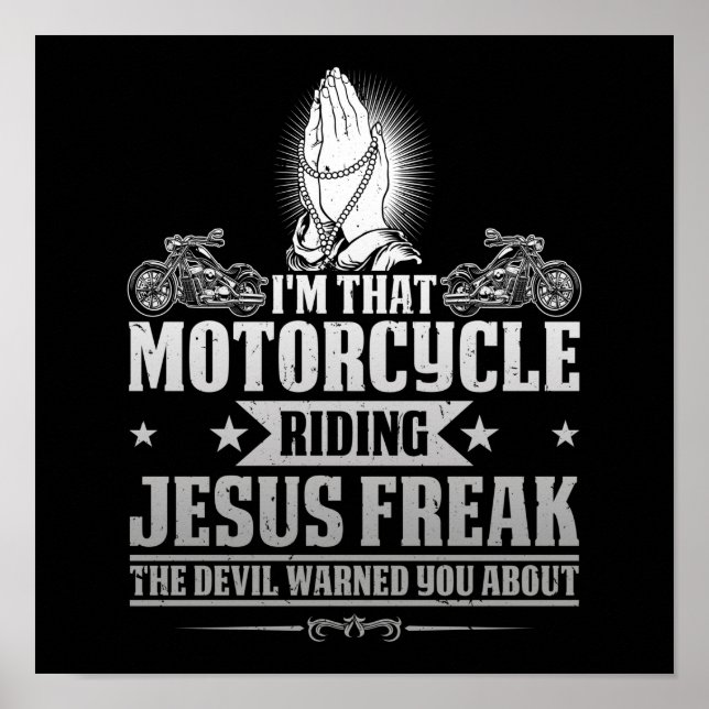 Christlich Biker Ich bin das Motorrad, das Jesus f Poster (Vorne)