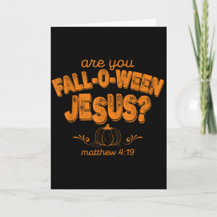 Christlich Bist Du Fall-o-ween Jesus-Kürbis-Verse Karte