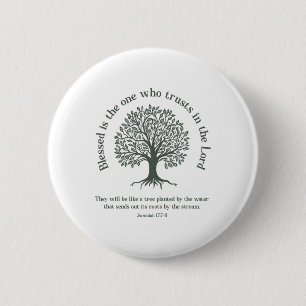 Christlich Earth Day Tree Bible Verse Jeremiah 177 Button