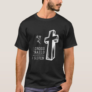 Christlich für Frauen mit einem Dreier-Nägel-Vier- T-Shirt