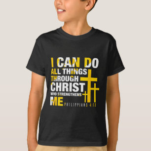 Christlich - Ich kann alles durch Christus tun T-Shirt