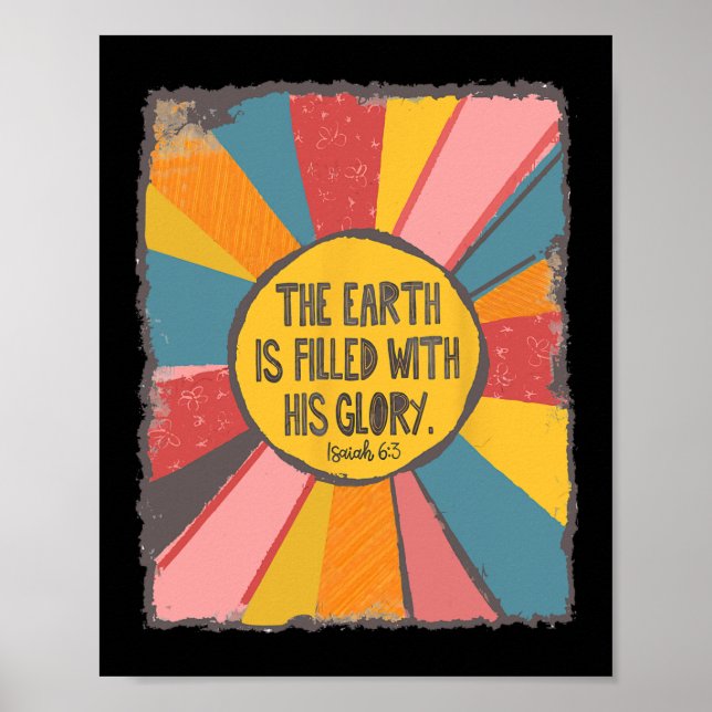 Christlich ist die Erde voll mit seiner Ruhm-Bibel Poster (Vorne)