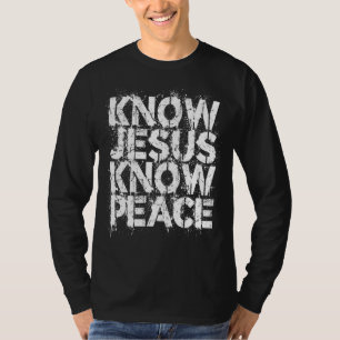 Christlich - Jesus kennen Frieden Nr. Jesus kein F T-Shirt
