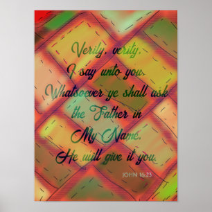Christlich King James Bible Verse John 16:23 Poster
