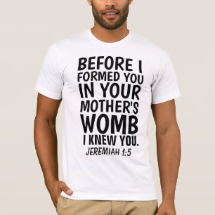 CHRISTLICH PRO-LIFE T-Shrits, Jeremiah 1:5 T-Shirt
