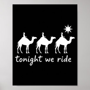 Christlich reiten wir heute Abend die drei Weisen  Poster