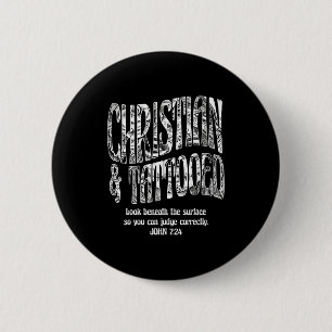 Christlich & Tätowiert John 7_24 Zitat Glaubensbek Button
