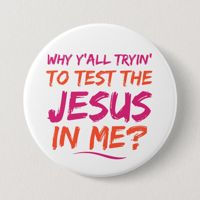 Christlich Test Jesus in Me Button (Vorderseite)