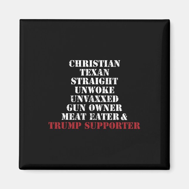 Christlich Texan Straight Unwoke Gun Eigentümer Tr Magnet (Vorne)