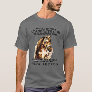 Christlich würde ich lieber mit meinem Pferd stehe T-Shirt
