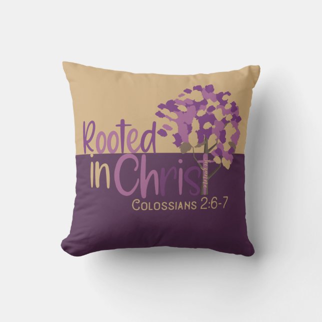 Christlich wurzelt in Christus Kolossisten 2:7 Bib Kissen (Vorderseite)