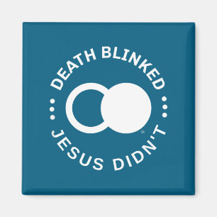 Christliche Auferstehung Tod Blinzelte Jesus nicht Magnet